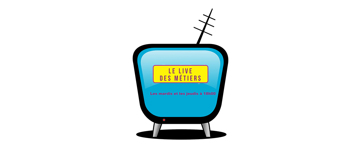 Live des métiers